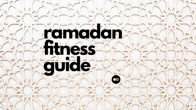A Ramadan Fitness Guide - Exercising While Fasting